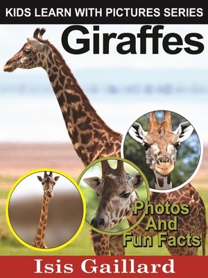 cover image of Giraffes Photos and Fun Facts for Kids